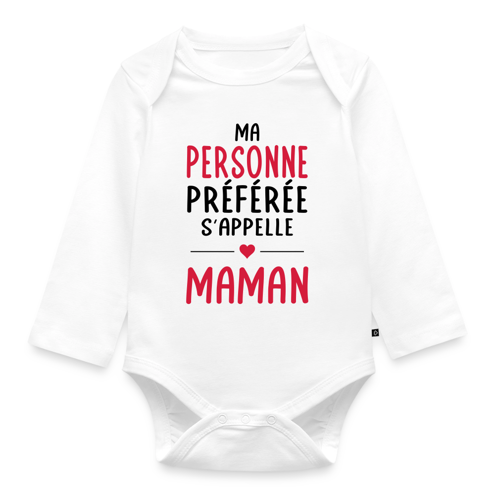 Body bébé bio manches longues coloris clair - Ma personne préférée s’appelle Maman - blanc