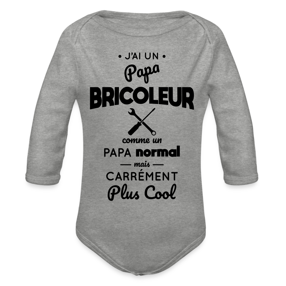 Body Bébé bio manches longues - J'ai un papa bricoleur - gris chiné