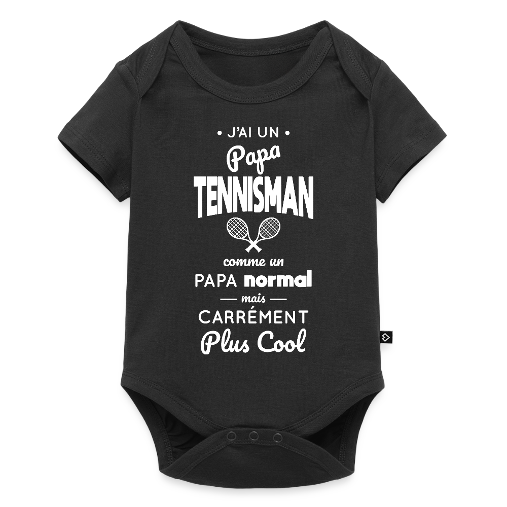 Body Bébé bio manches courtes - J'ai un papa tennisman - noir