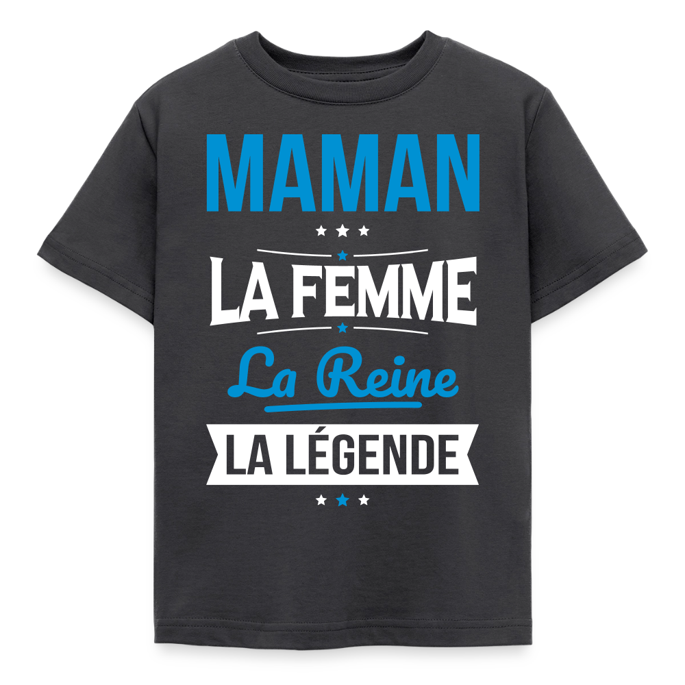 T-shirt enfant - Maman, femme, reine, légende - charbon
