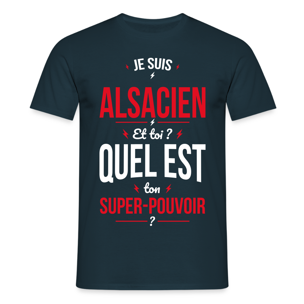 T-shirt Homme - Je suis Alsacien - Super-pouvoir - marine