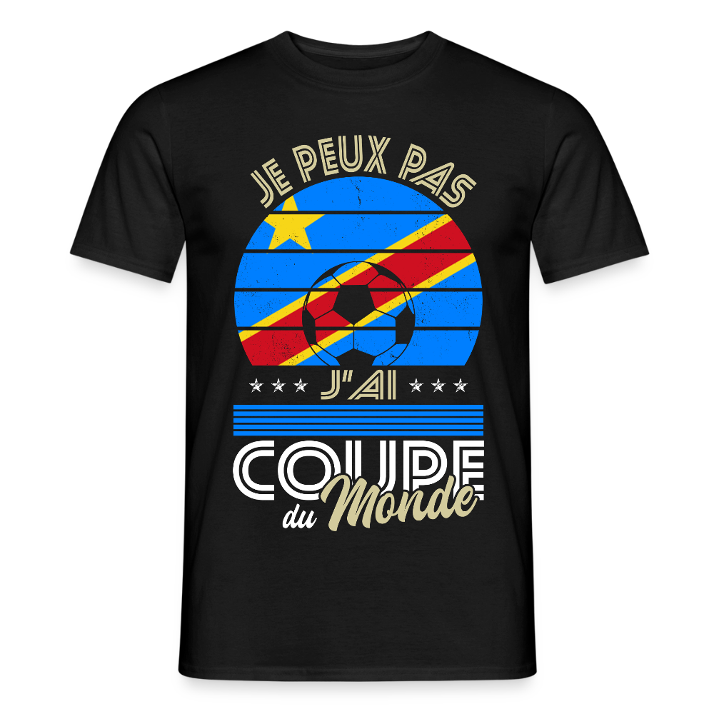 T-shirt Homme - Je peux pas j'ai Coupe du Monde - RD Congo - noir
