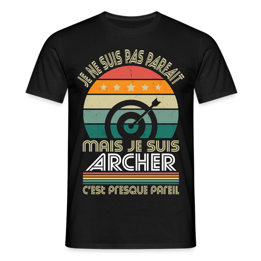 T-shirt Homme - Je ne suis pas parfait mais je suis Archer - noir