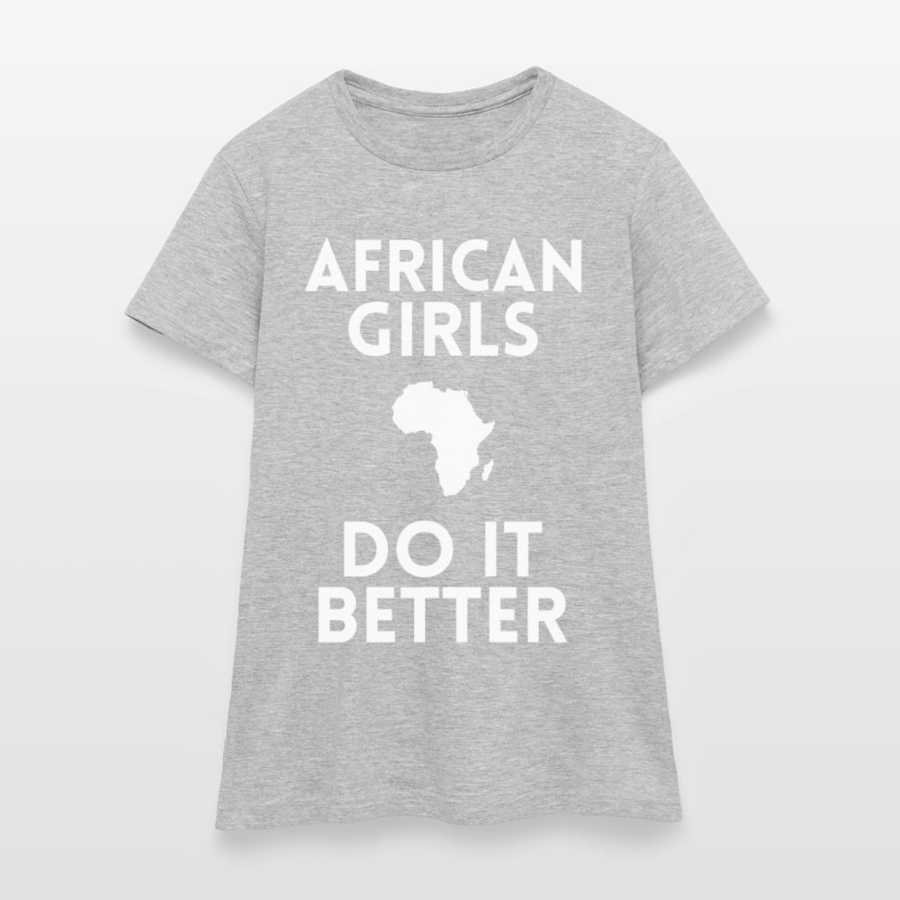 T-shirt femme - African Girls Do It Better - gris chiné