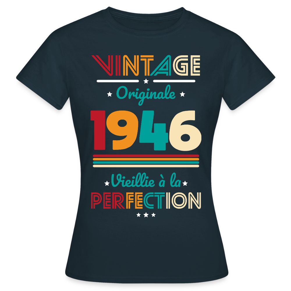T-shirt anniversaire femme 80 ans – Vintage, originale, 1946 - marine