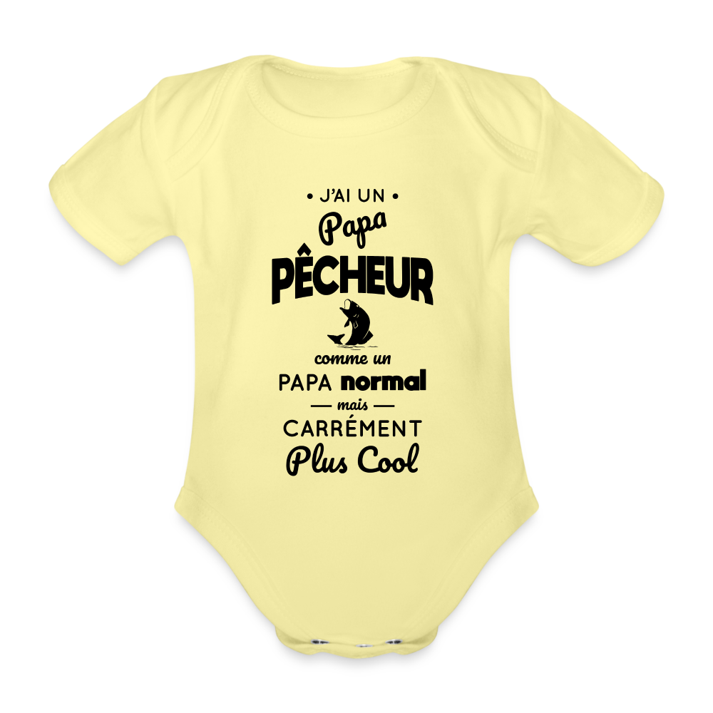 Body Bébé bio manches courtes - J'ai un papa pêcheur - jaune délavé
