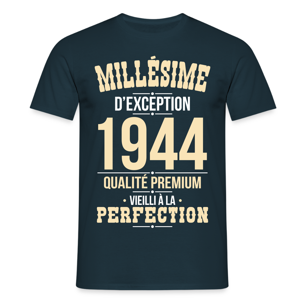 T-shirt Homme - Anniversaire 81 Ans - Millésime 1944 - marine
