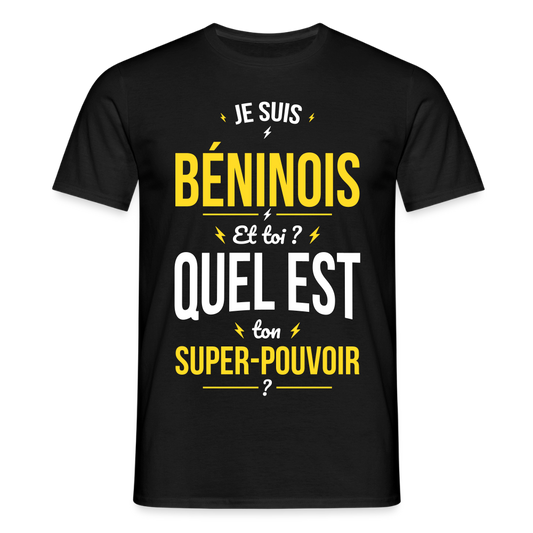 T-shirt Homme - Je suis Béninois - Super-pouvoir - noir