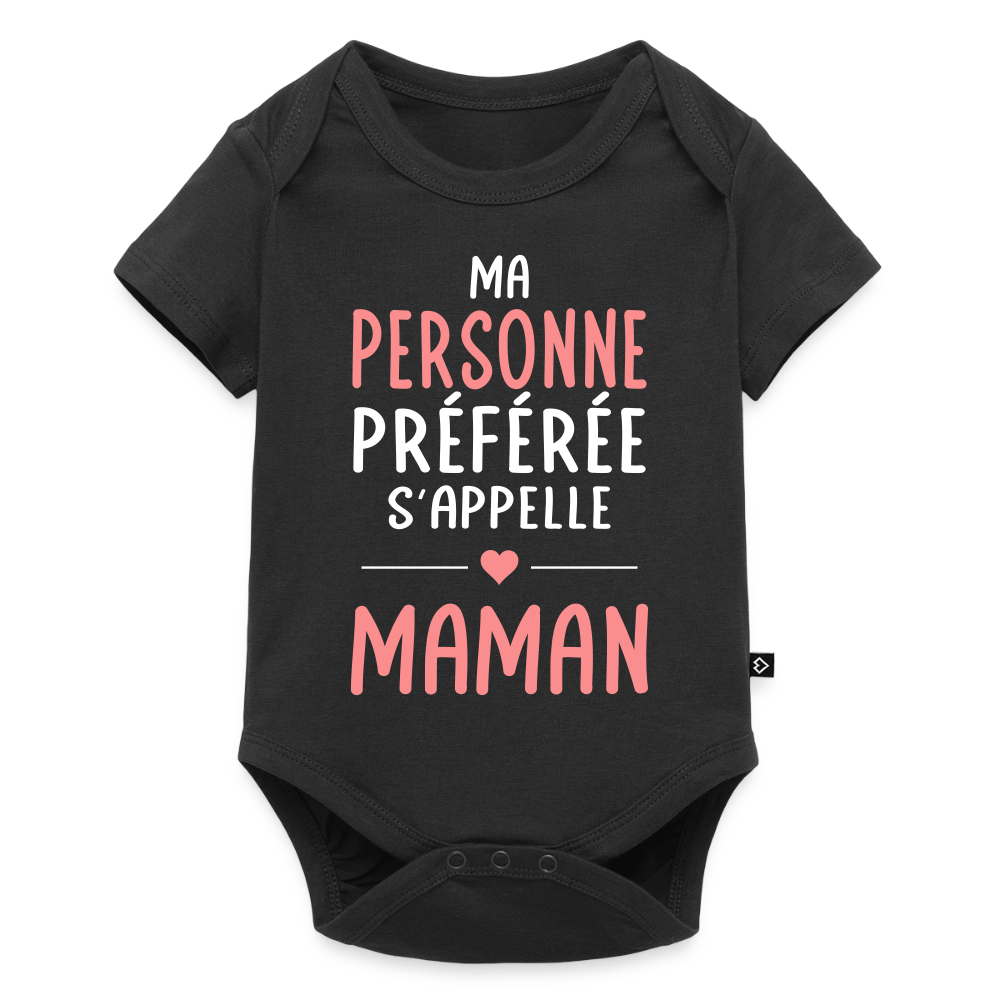 Body bébé bio manches courtes texte rose - Ma personne préférée s’appelle Maman - noir