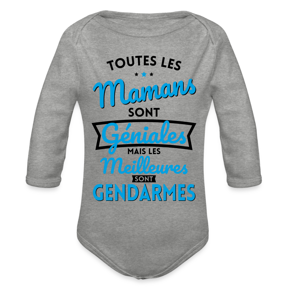 Body Bébé bio manches longues - Mamans  géniales - Les meilleures sont gendarmes - gris chiné