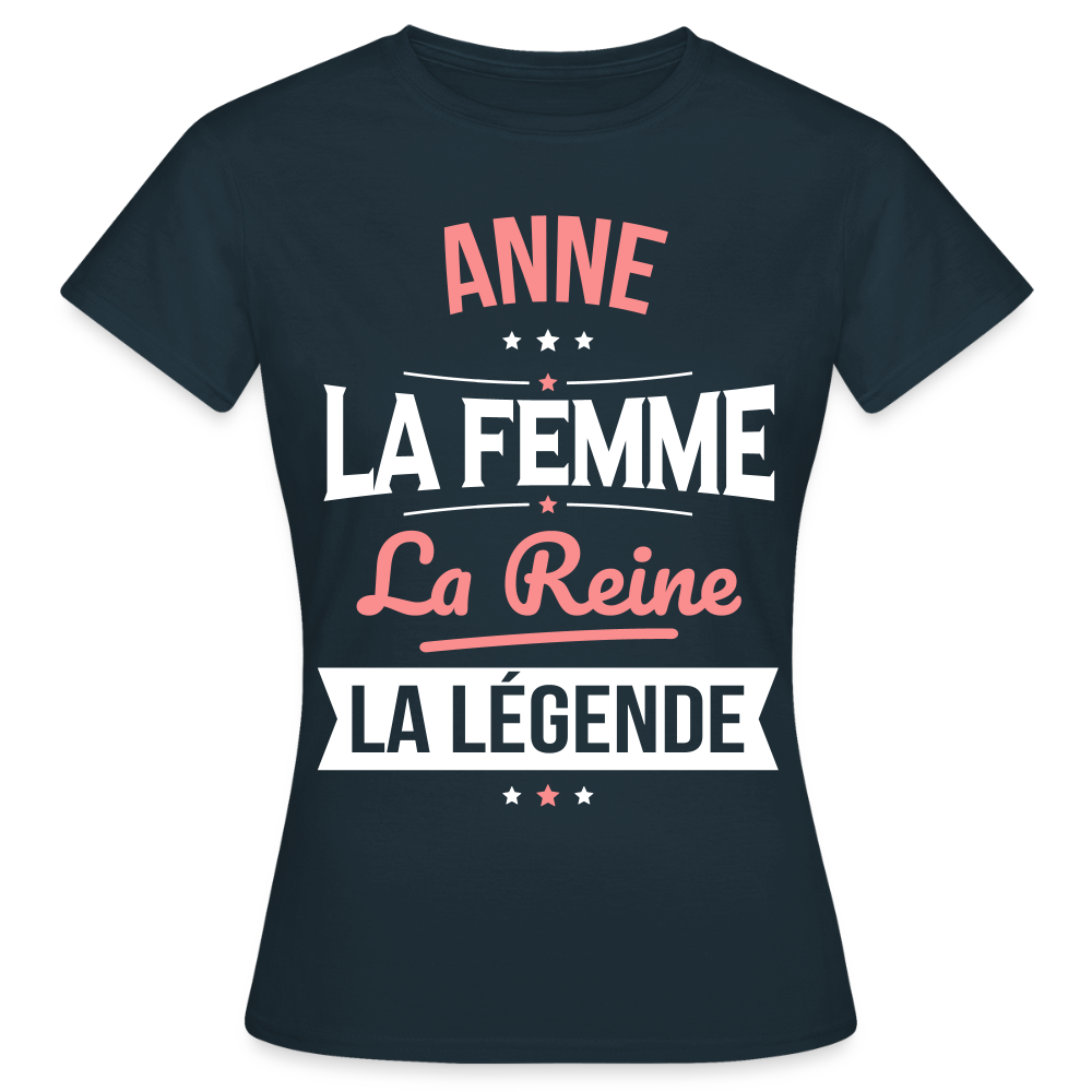 T-shirt Femme - Anne - la Femme - la Reine - la Légende - marine