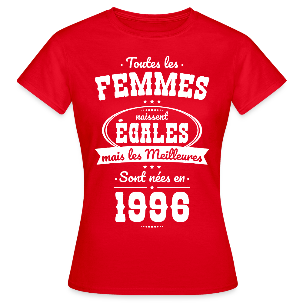T-shirt anniversaire femme 30 ans – Les meilleures sont nées en 1996 - rouge