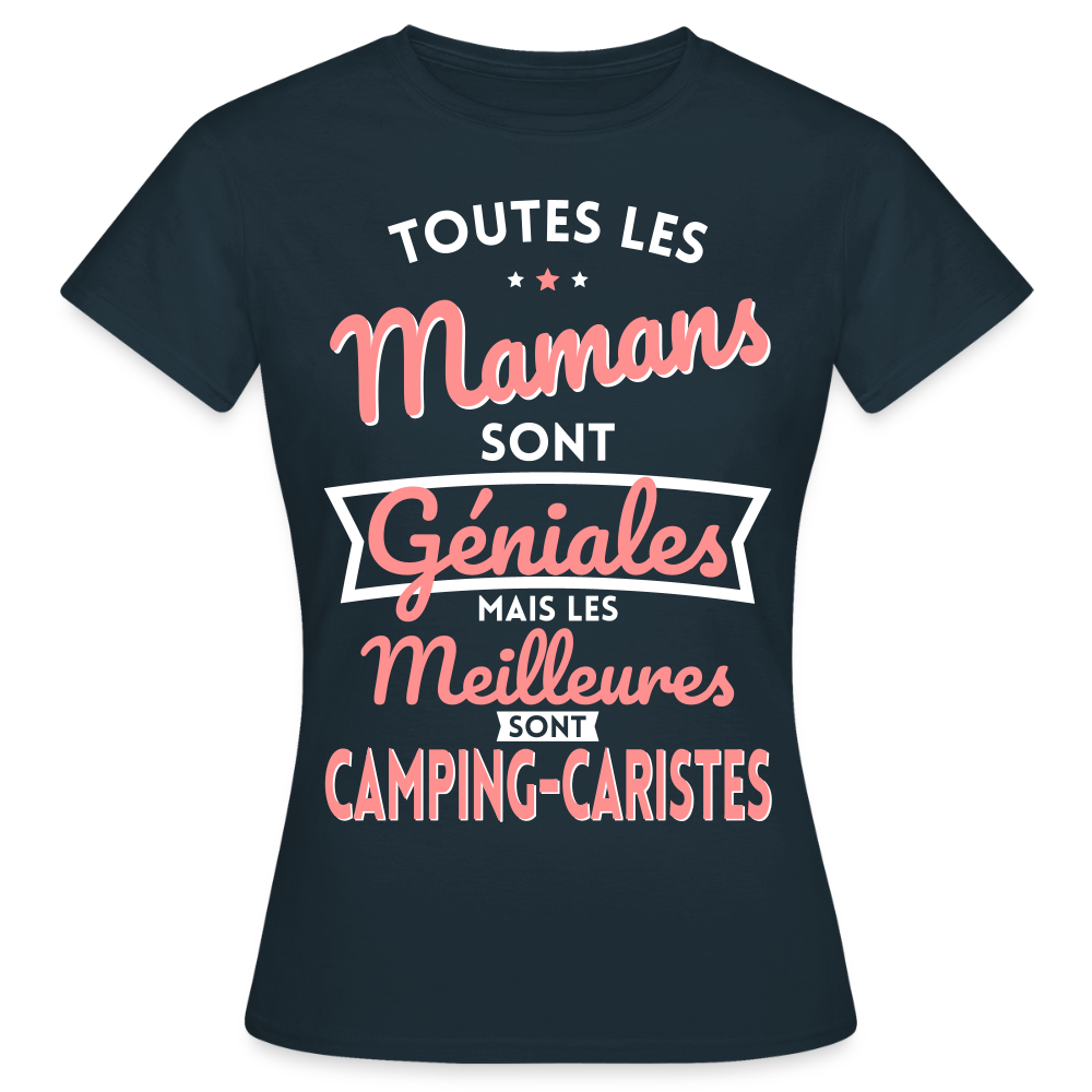 T-shirt Femme - Mamans géniales  - Les meilleures sont camping-caristes - marine