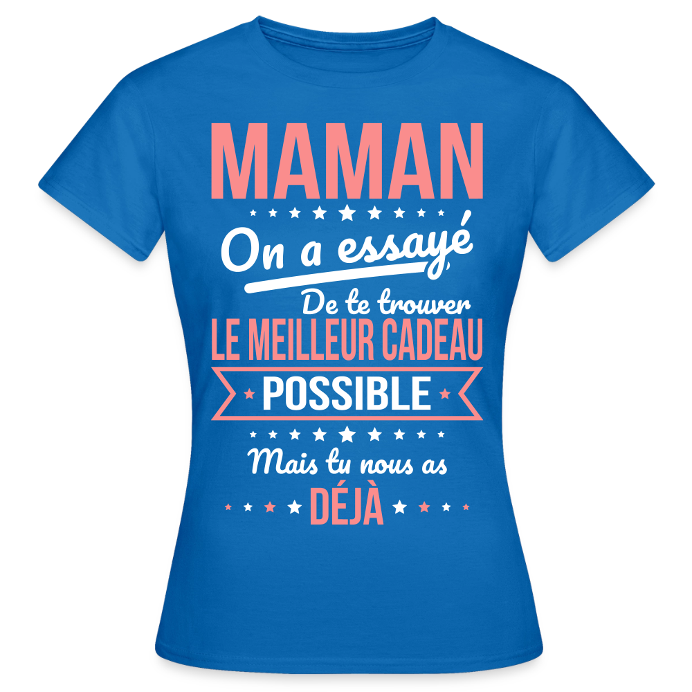 T-shirt femme maman humour - Cadeau fête des mères - bleu royal
