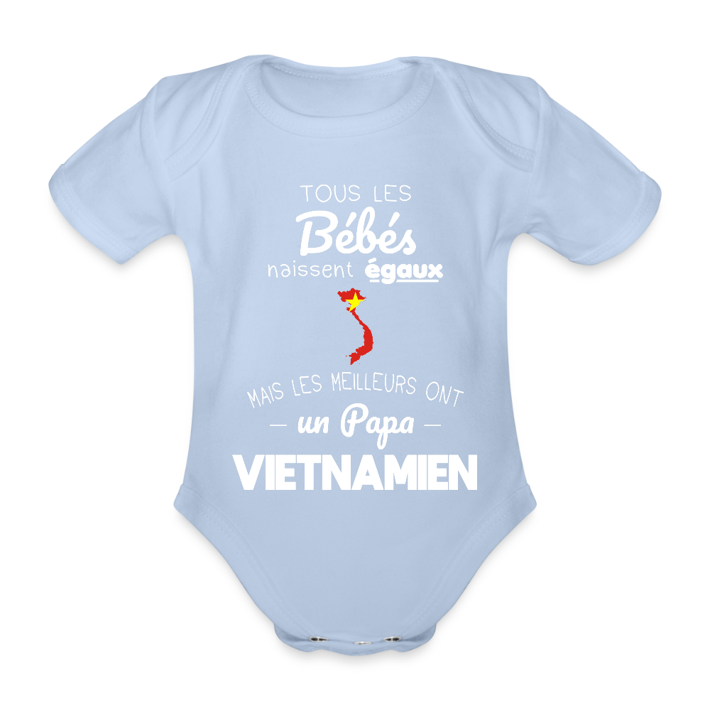 Body Bébé bio manches courtes - Les Meilleurs Ont Un Papa Vietnamien - ciel