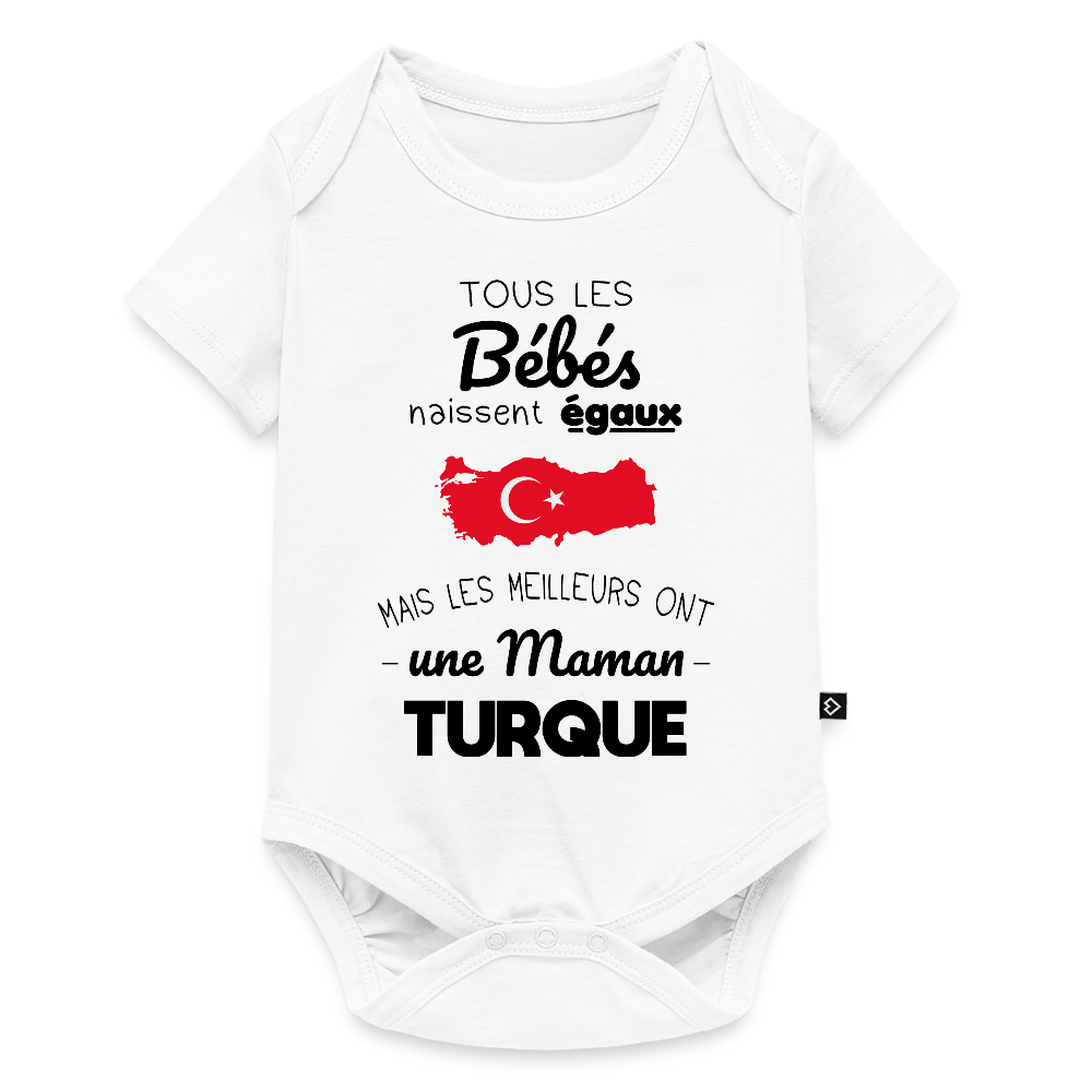 Body Bébé bio manches courtes - Les Meilleurs Ont Une Maman Turque - blanc
