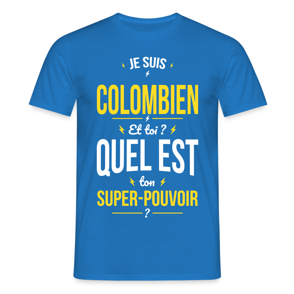 T-shirt Homme - Je suis Colombien - Super-pouvoir - bleu royal