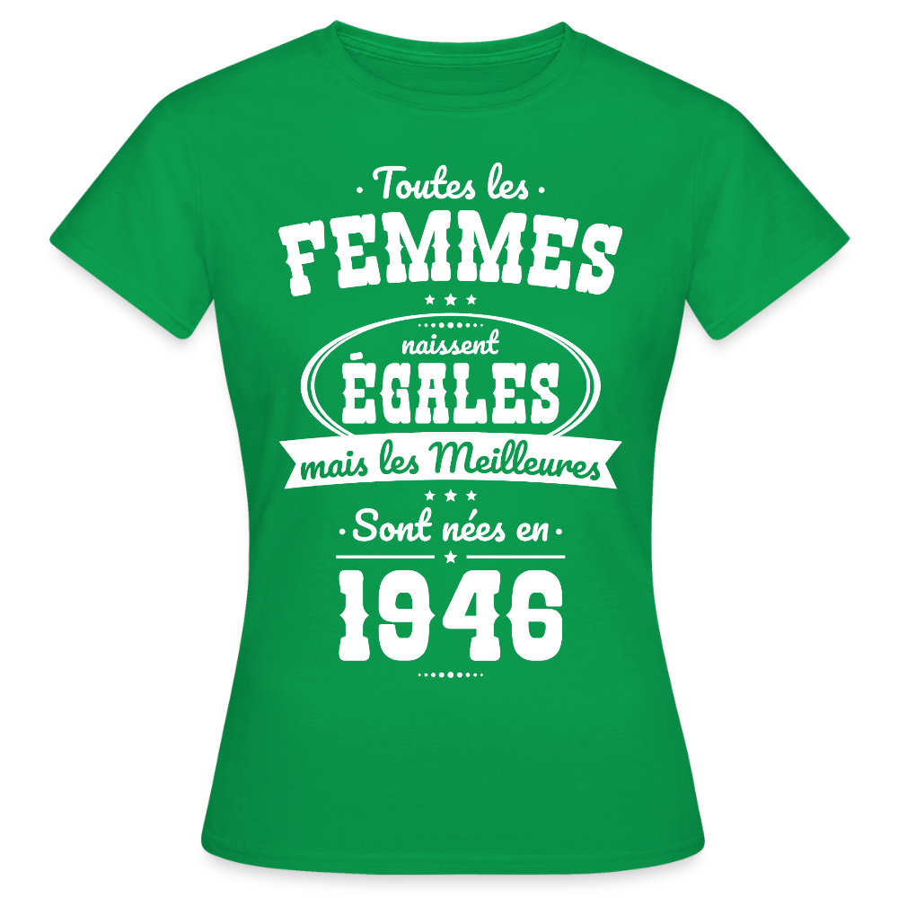 T-shirt anniversaire femme 80 ans – Les meilleures sont nées en 1946 - vert