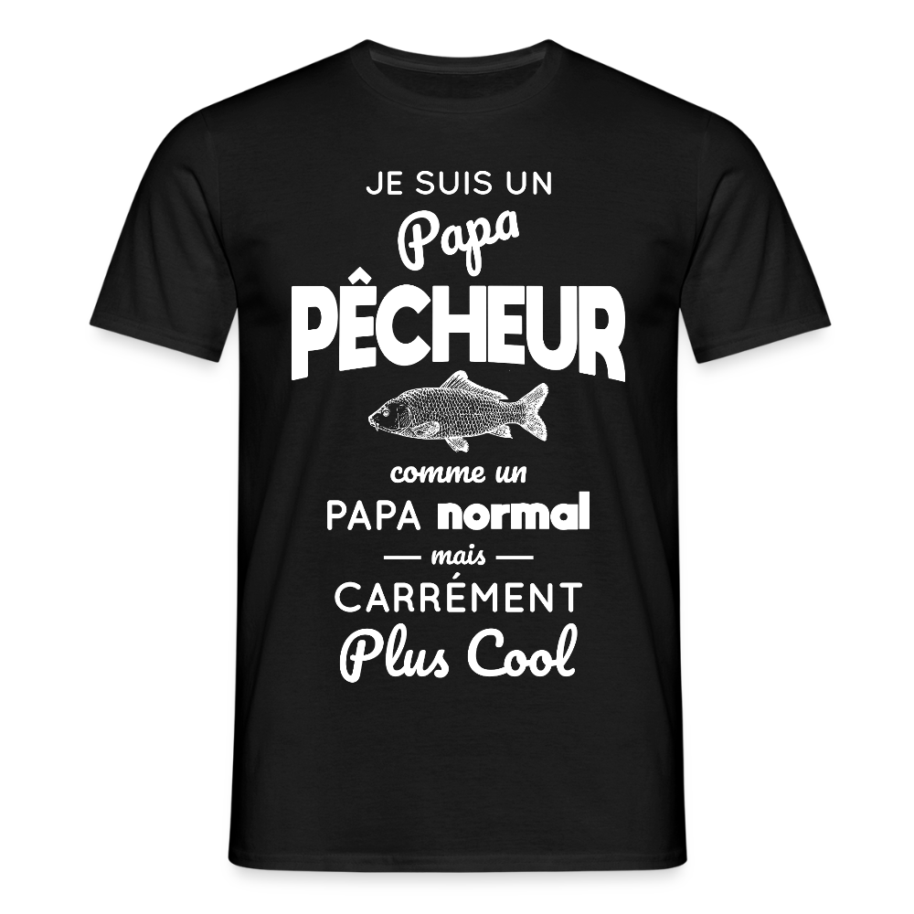 T-shirt Homme - Papa pêcheur plus cool - noir