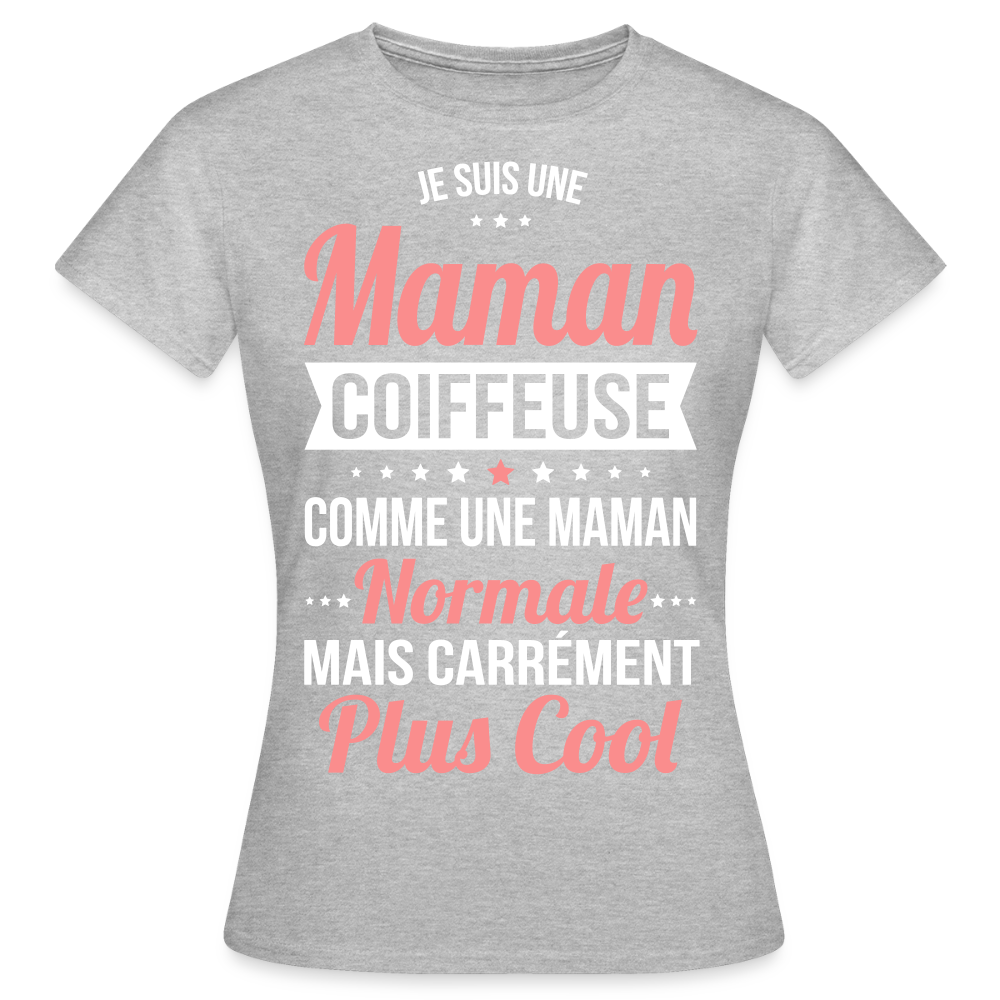 T-shirt Femme - Maman coiffeuse plus cool - gris chiné