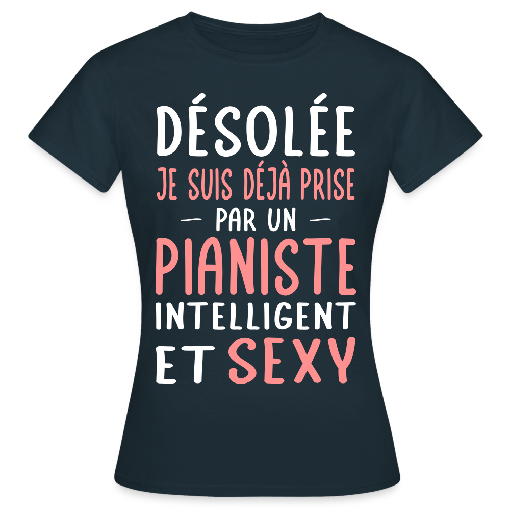 T-shirt Femme - Je suis prise par un pianiste intelligent et sexy - marine