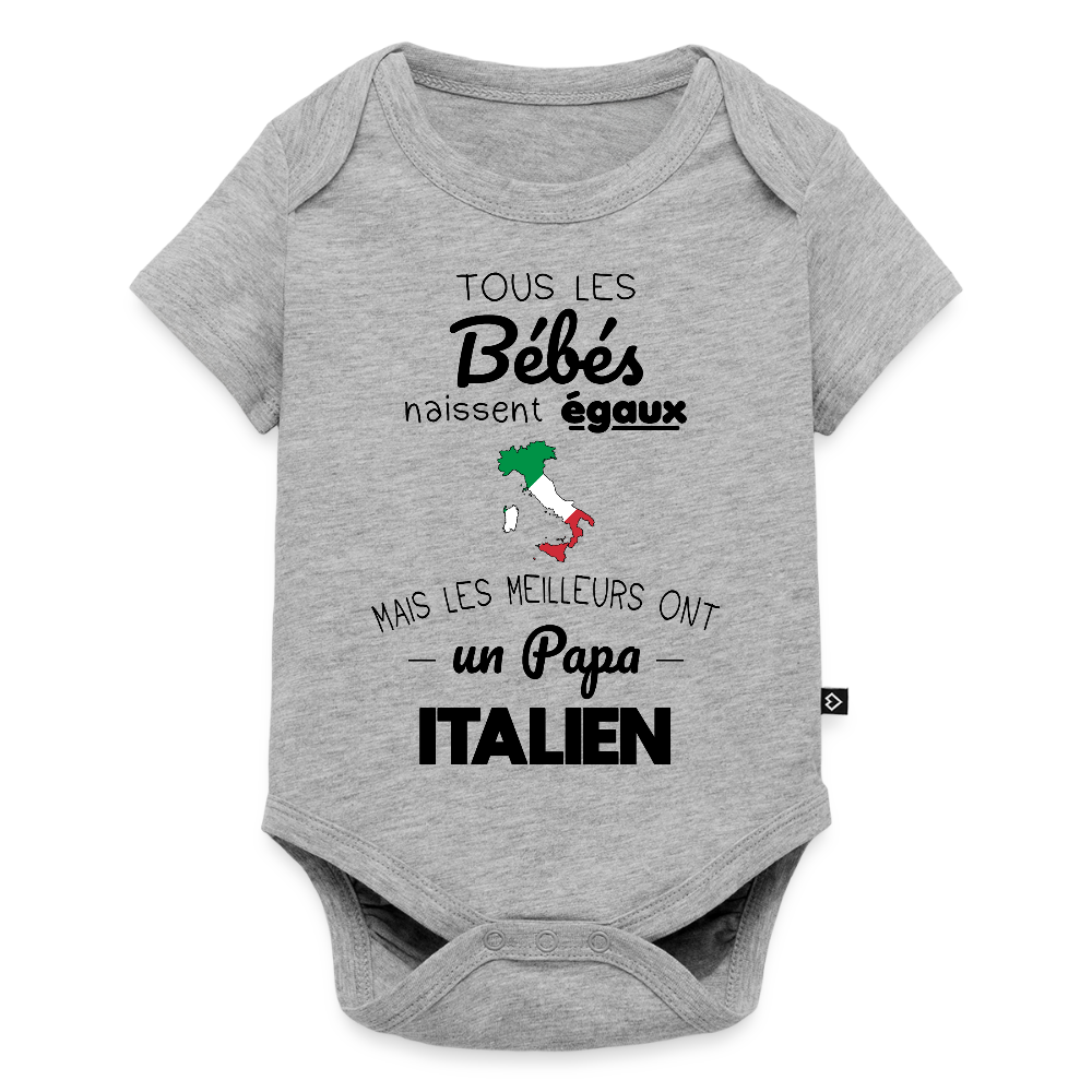 Body Bébé bio manches courtes - Les Meilleurs Ont Un Papa Italien - gris chiné