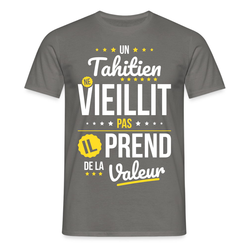 T-shirt Homme - Un Tahitien ne vieillit pas - gris graphite