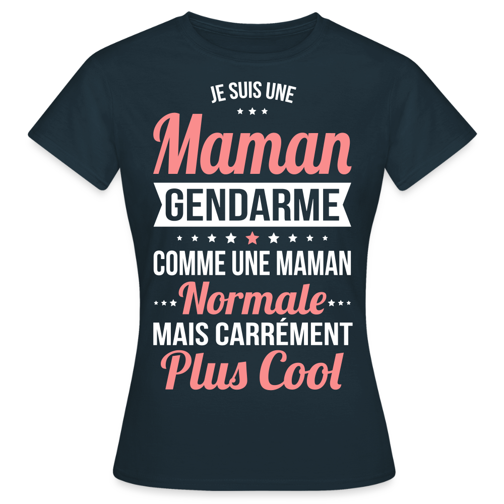 T-shirt Femme - Maman gendarme plus cool - marine