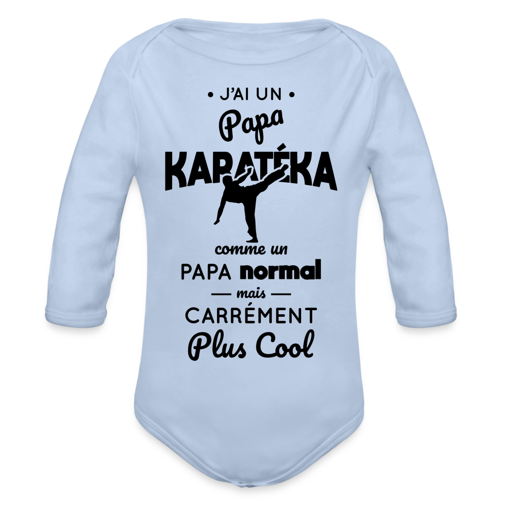 Body Bébé bio manches longues - J'ai un papa karatéka - ciel
