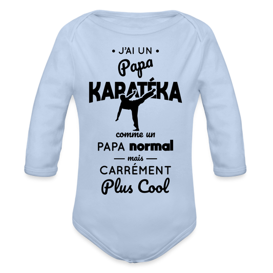 Body Bébé bio manches longues - J'ai un papa karatéka - ciel