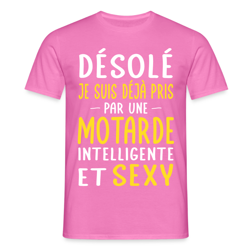 T-shirt Homme - Je suis pris par une motarde intelligente et sexy - rose