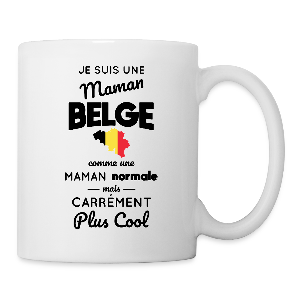 Mug blanc - maman Belge plus cool - blanc