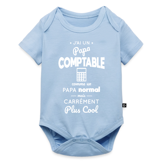 Body Bébé bio manches courtes - J'ai un papa comptable - bleu clair