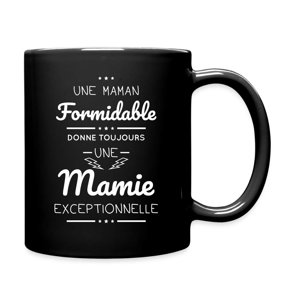 Mug uni - Une Maman formidable donne une Mamie exceptionnelle - noir