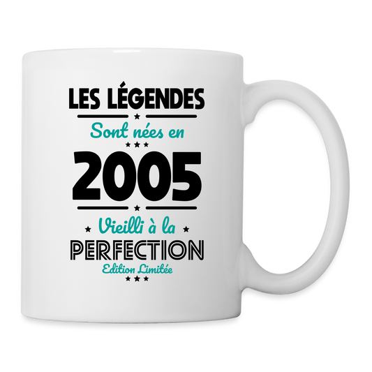 Mug blanc - Anniversaire 20 Ans - Les Légendes sont nées en 2005 - blanc