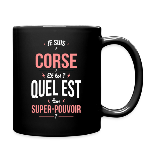 Mug uni - Je suis Corse - Super-pouvoir - noir