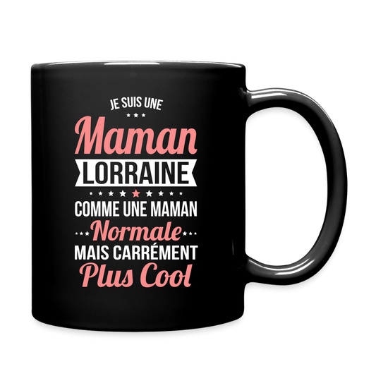 Mug uni - Maman Lorraine plus cool - noir