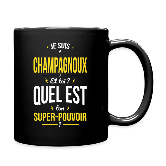 Mug uni - Je suis Champagnoux - Super-pouvoir - noir