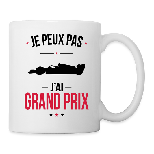 Mug blanc - Je peux pas j'ai Grand Prix - blanc