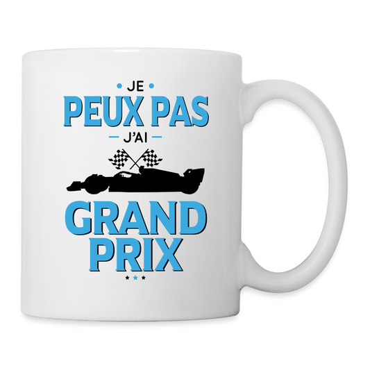 Mug blanc - Je peux pas j'ai Grand Prix - blanc