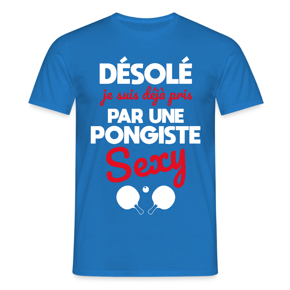 T-shirt Homme - Je suis pris par une pongiste sexy - bleu royal