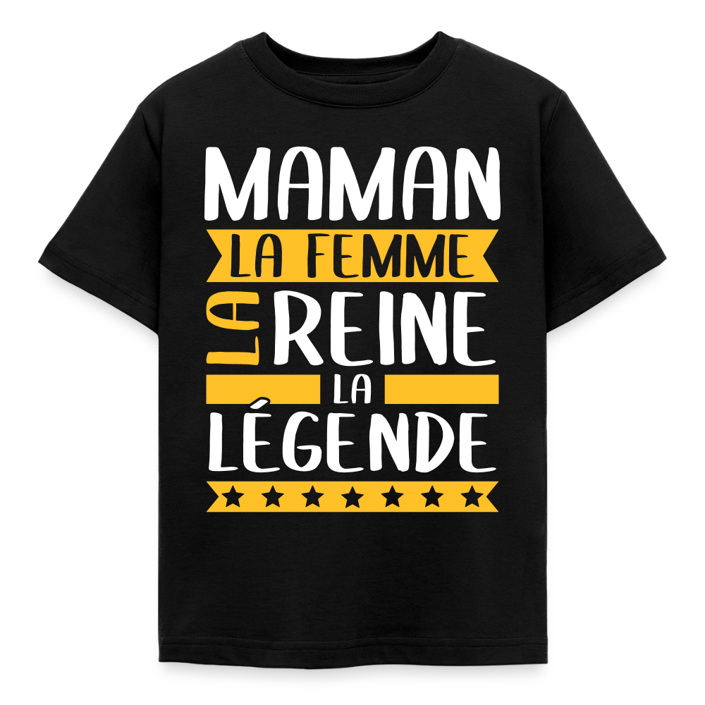 T-shirt enfant - Maman, la femme, la reine, la légende - noir