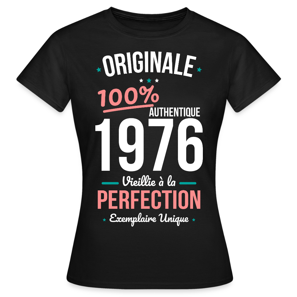 T-shirt anniversaire 50 ans Femme – Originale 1976 Authentique - noir