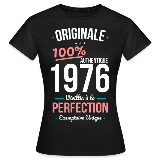 T-shirt anniversaire 50 ans Femme – Originale 1976 Authentique - noir