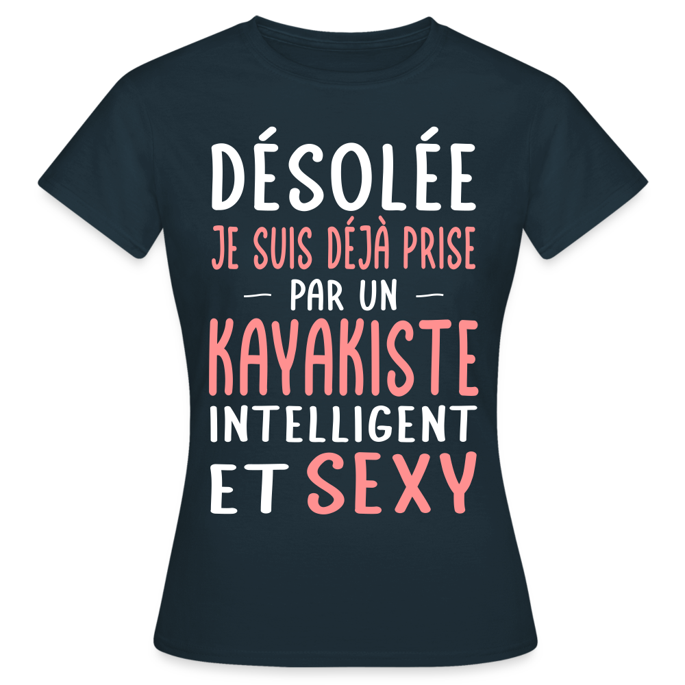 T-shirt Femme - Je suis prise par un kayakiste intelligent et sexy - marine