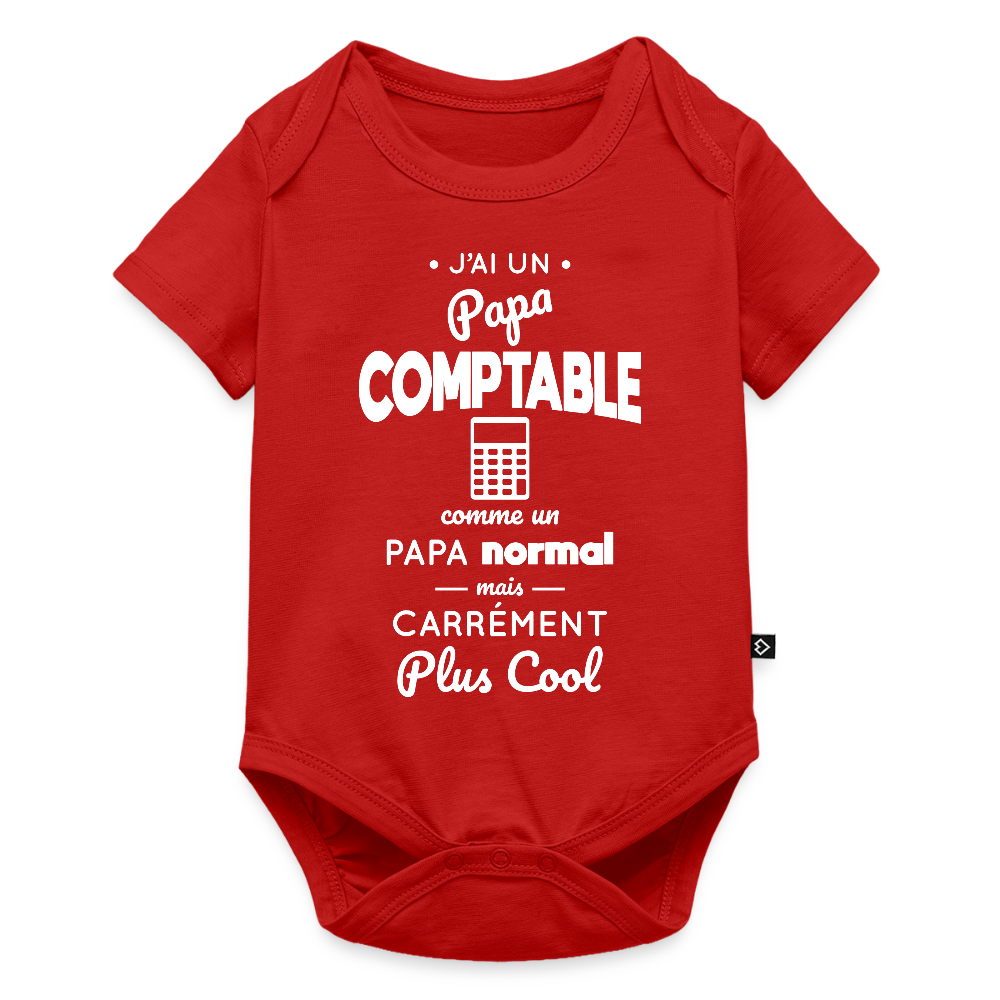 Body Bébé bio manches courtes - J'ai un papa comptable - rouge