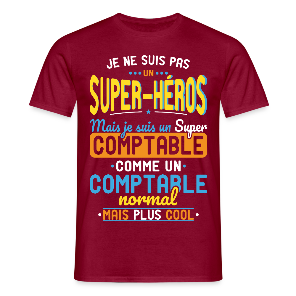T-shirt Homme - Pas un Super-Héros mais un super Comptable - rouge brique