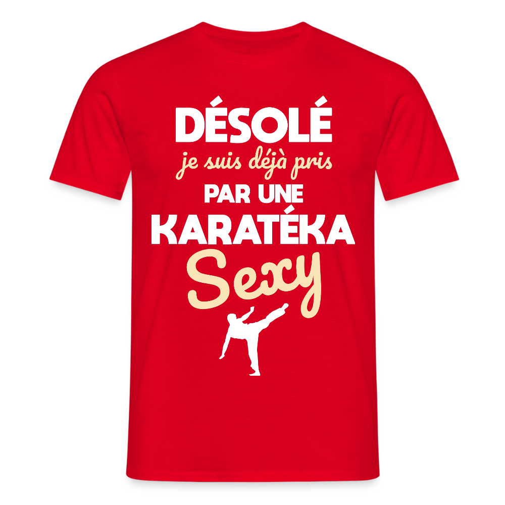 T-shirt Homme - Je suis pris par une karatéka sexy - rouge