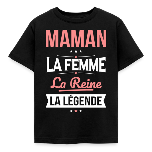 T-shirt enfant motif rose - Maman, femme, reine, légende - noir