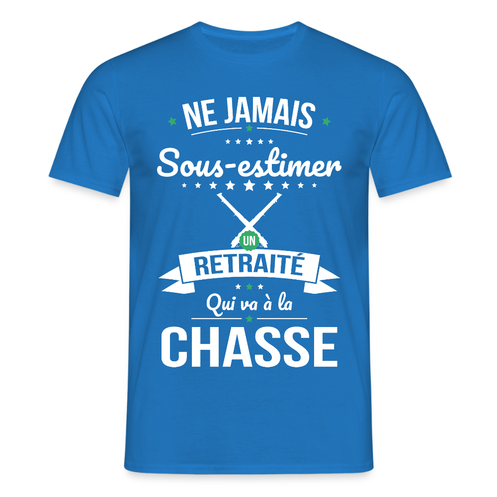 T-shirt Homme - Ne jamais sous-estimer un retraité qui va à la chasse - bleu royal